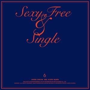 Sexy, Free & Single (The 6th Album Repackage)