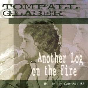Another Log On The Fire: Hillbilly Central #2