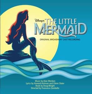 The Little Mermaid: Original Broadway Cast Recording The Little Mermaid: Original Broadway Cast Recording