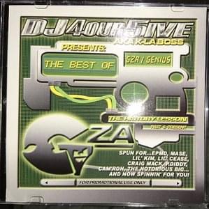 La Boss* Presents: GZA / Genius* - The Best Of GZA/Genius (The History Lesson - Past & Present)