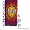 Changed By Your Glory: Live Worship Songs Of The Langley Vineyard