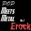 Pop Meets Metal Vol. 1
