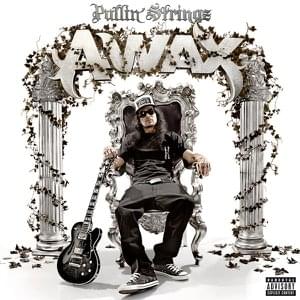 Wax - Pullin' Stringz