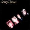 Scary Thieves