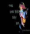The One Bad Day