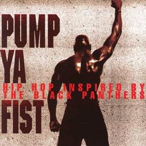 Pump Ya Fist (Hip Hop Inspired By The Black Panthers)