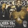 Deeper Than Rap (Maybach Music Pt. 2)