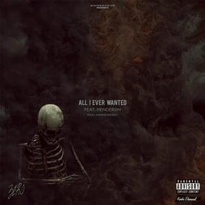 All I Ever Wanted (feat. Hendersin)