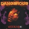 Dangerous