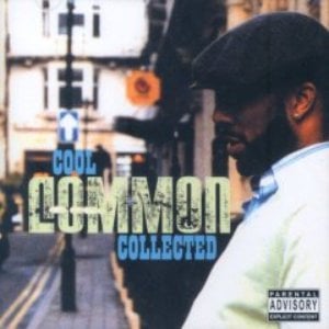 Cool Common Collected (A Fine Collection Of Remixes & Rarities)