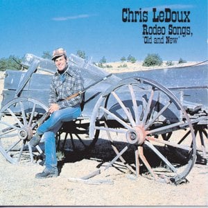 Rodeo Songs "Old & New"