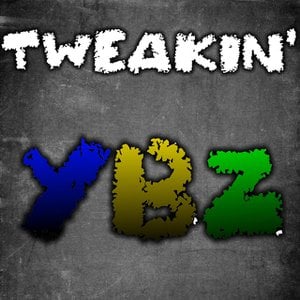 Tweakin'