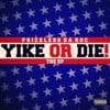Yike Or Die! - EP
