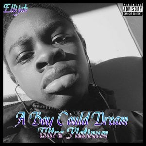A Boy Could Dream (Ultra Platinum)