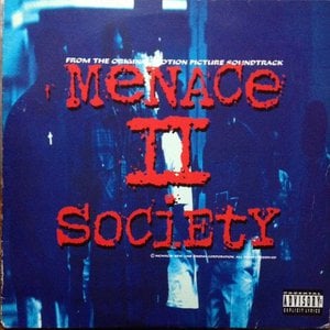 Menace II Society Soundtrack
