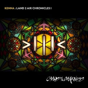 Land 2 Air Chronicles I: Chaos And The Darkness