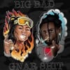 Big Bad Gnar Shit