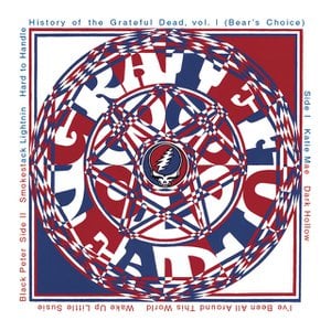 History Of The Grateful Dead Vol. 1 [Bear's Choice]