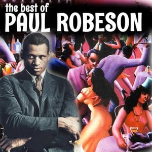 The Best of Paul Robeson