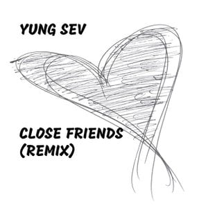 Close Friends (Remix)