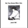 Do You Know Who I Am