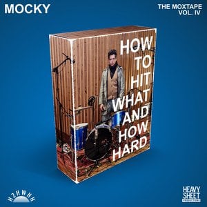 How To Hit What And How Hard (The Moxtape Vol. IV)