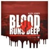 Blood Runs Deep Volume II