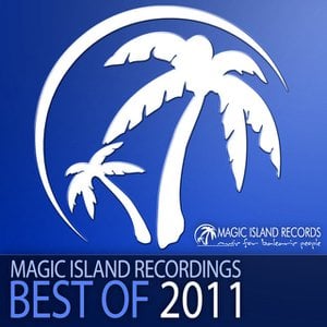Magic Island Recordings - Best Of 2011