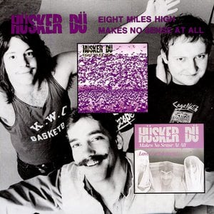 Eight Miles High / Makes No Sense at All (Single)