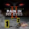 Pain in My Eyes 2