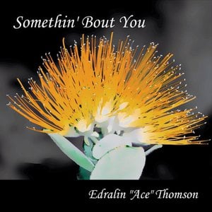 Somethin' 'Bout You