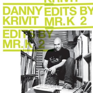 Edits By Mr. K (The Original Rare Disco Edits)