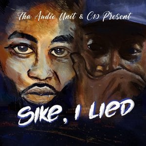 Sike, I Lied