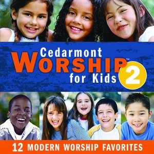 Cedarmont Worship For Kids, Volume 2
