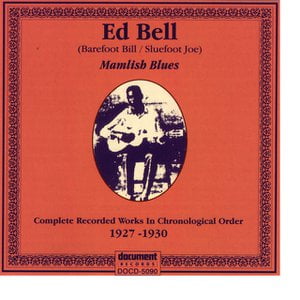Ed Bell "Mamlish Blues" (1927 - 1930)