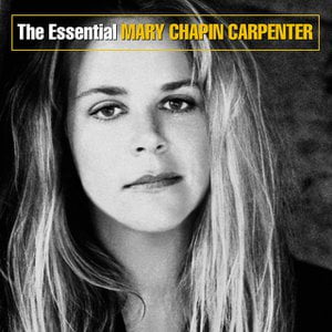 The Essential Mary Chapin Carpenter