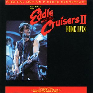 Eddie & The Cruisers II: Eddie Lives Eddie & The Cruisers II: Eddie Lives