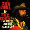 The Soul & The Edge: The Best Of Johnny Paycheck