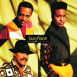 The Best Of Surface...A Nice Time 4 Lovin