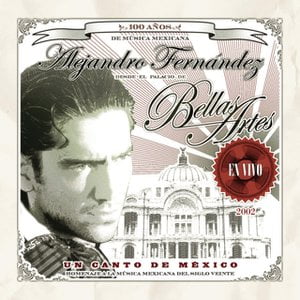 Un Canto de México: Alejandro Fernández en Vivo desde Bellas Artes