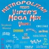 Metropolitan Presents Viper'smega Mix Vol. 1