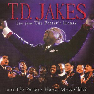 Live from the Potter's House (feat. the Potter's House Mass Choir)