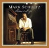 Mark Schultz: Stories & Songs
