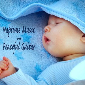 Naptime Music on Peaceful Guitar
