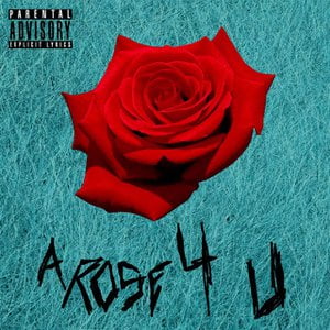 A Rose 4 U Pt. 2 (EP)