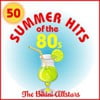 50 Summer Hits of the 80s