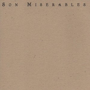 Son Miserables