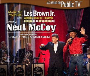 Music of Your Life with Les Brown Jr. and His Band of Renown Starring Neal McCoy