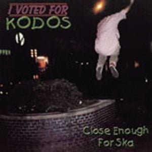 Close Enough for Ska