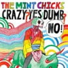 Crazy? Yes! Dumb? No! (2016 Remastered)